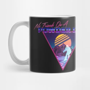 Retro Vaporwave Ski Mountain | No Friends On A Powder Day | Shirts, Stickers, and More! Mug